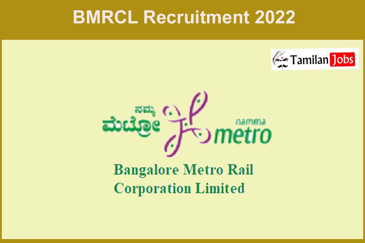 BMRCL Recruitment 2022