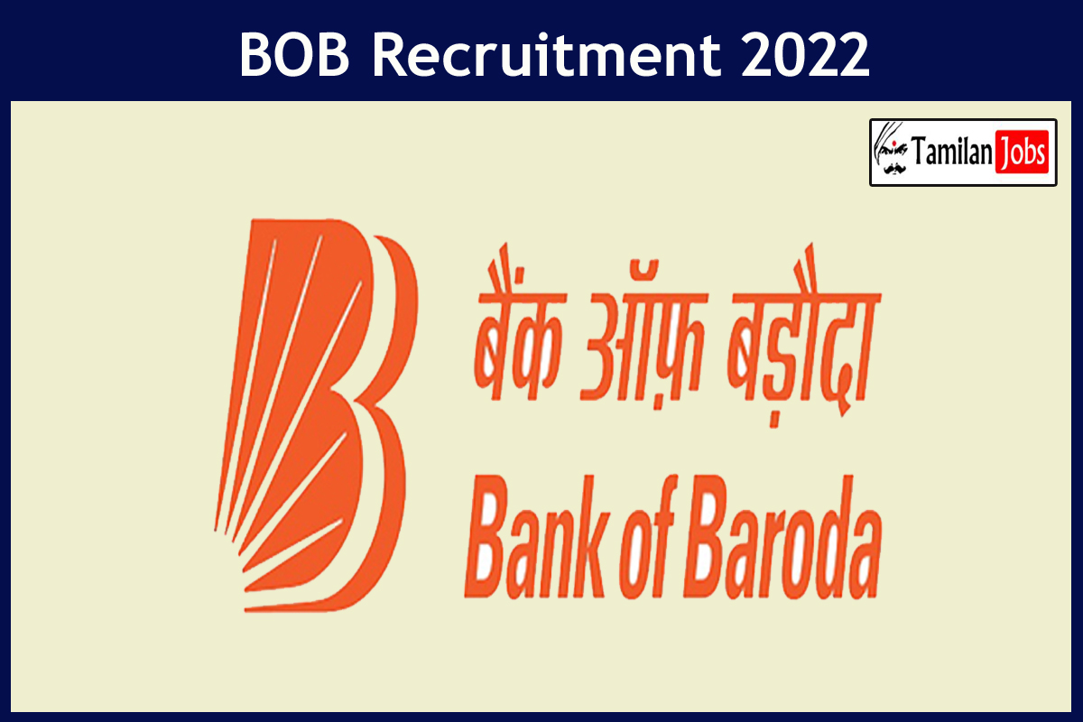 BOB Recruitment 2022 - Tamilan Jobs BOB Recruitment 2022