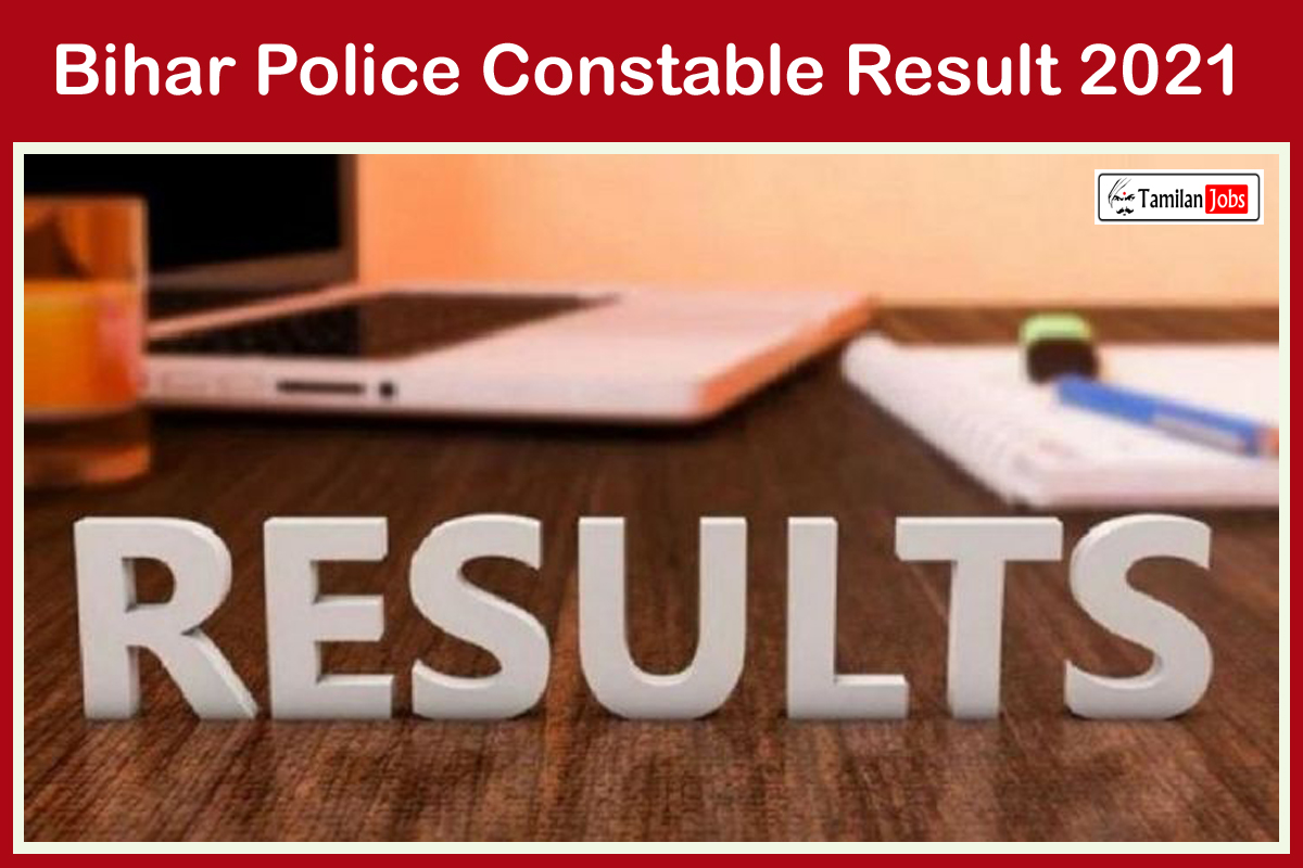 Bihar Police Constable Result 2021