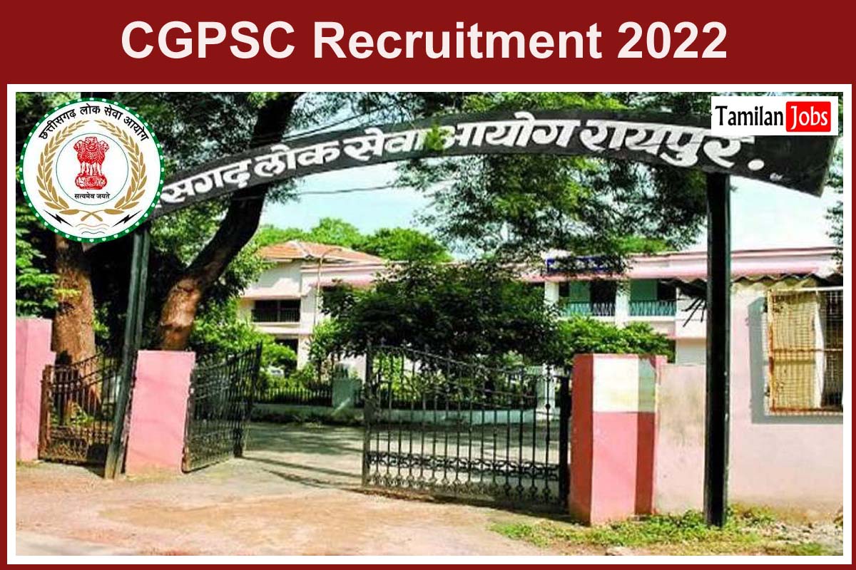CGPSC Recruitment 2022 - Tamilan Jobs CGPSC Recruitment 2022