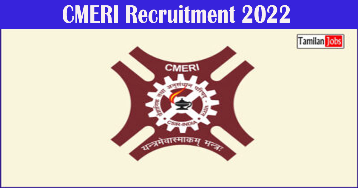 CMERI Recruitment 2022
