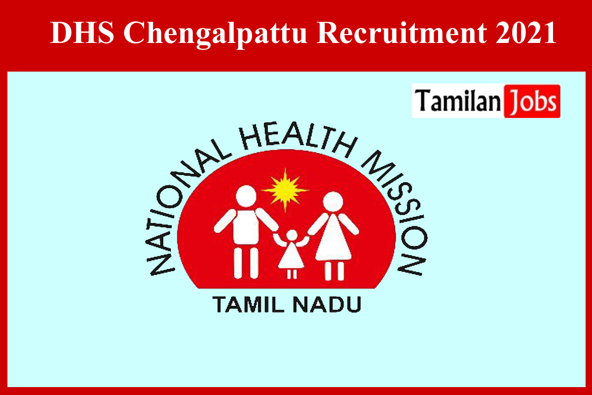 DHS Chengalpattu Recruitment 2021