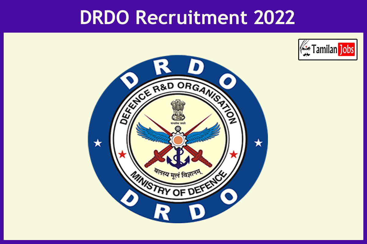 DRDO Recruitment 2022 - Tamilan Jobs DRDO Recruitment 2022