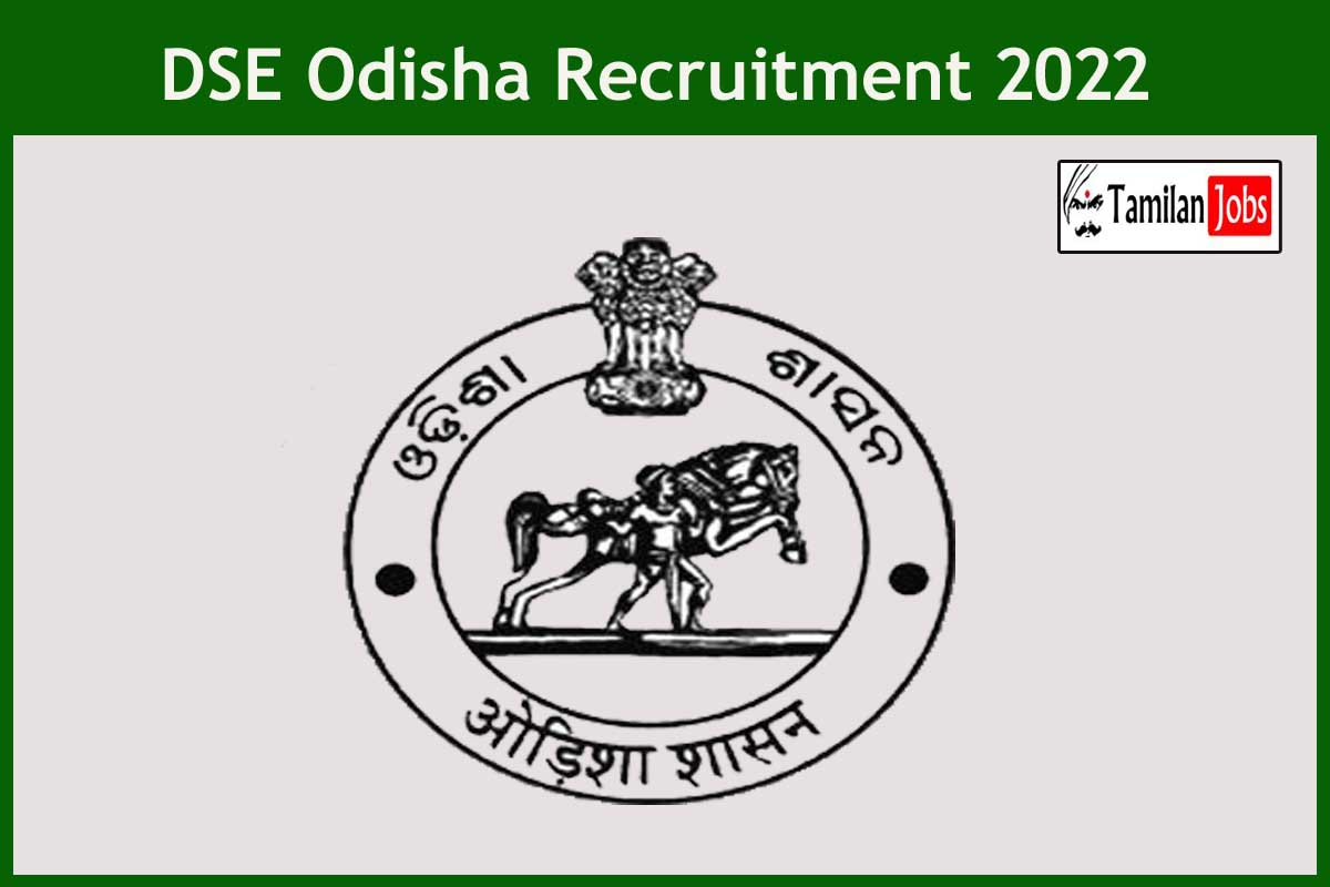 DSE Odisha Recruitment 2022