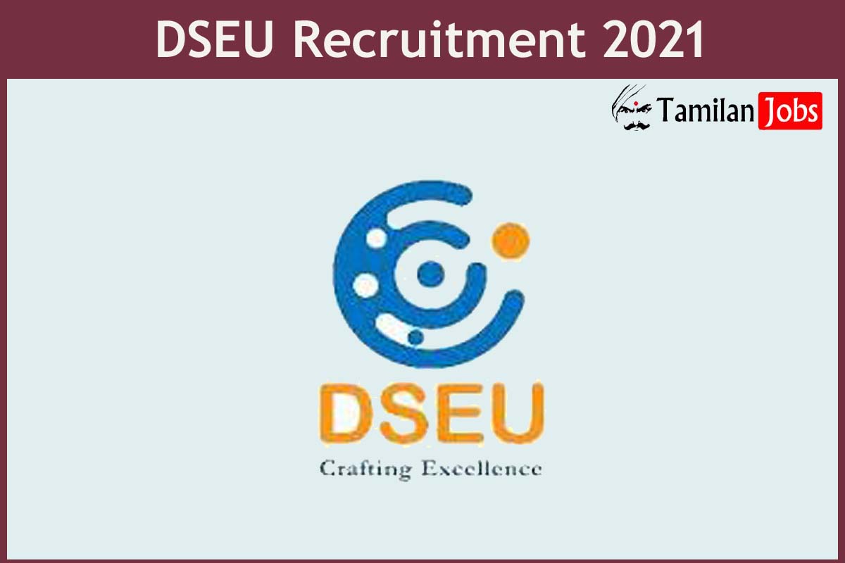 DSEU Recruitment 2021