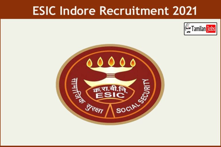 ESIC Indore Recruitment 2021