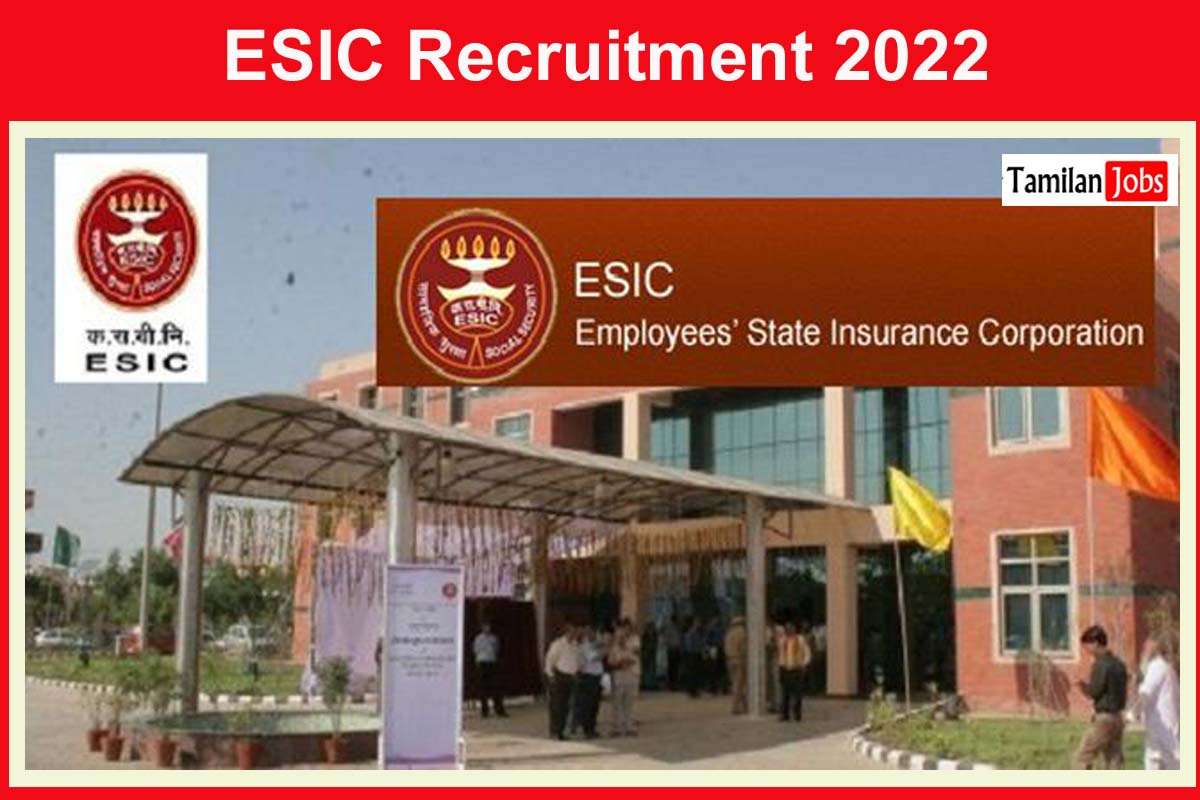 ESIC Recruitment 2022