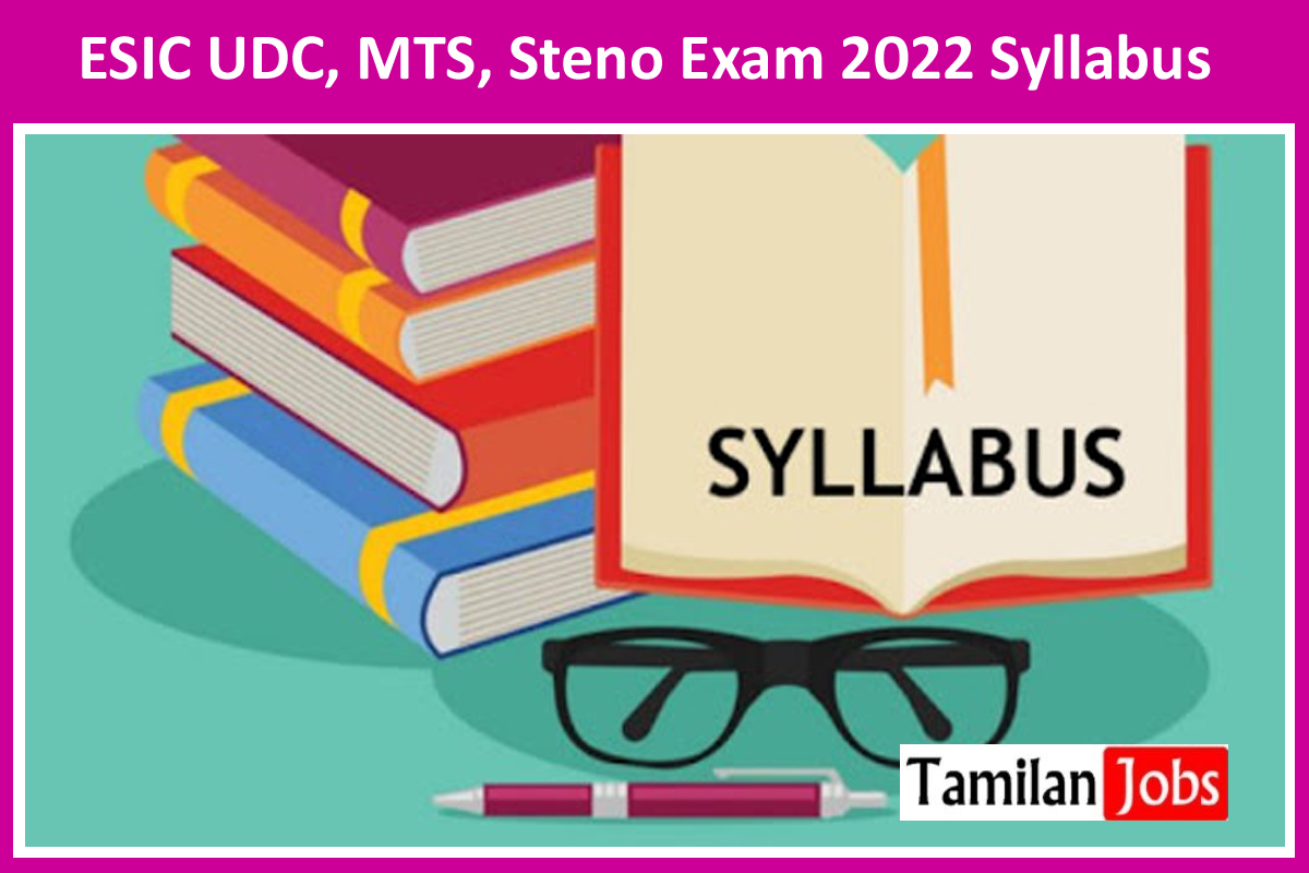 Esic Udc, Mts, Steno Exam 2022 Syllabus