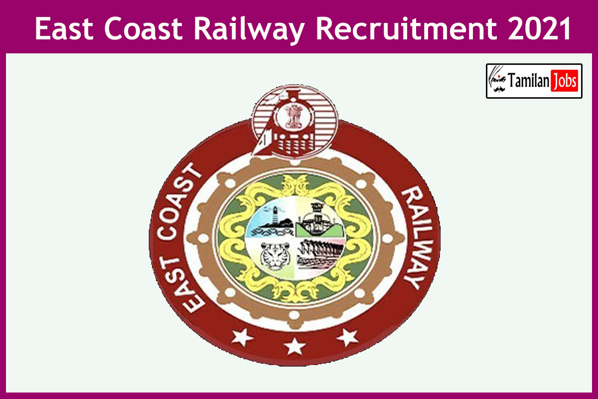 East Coast Railway Recruitment 2021