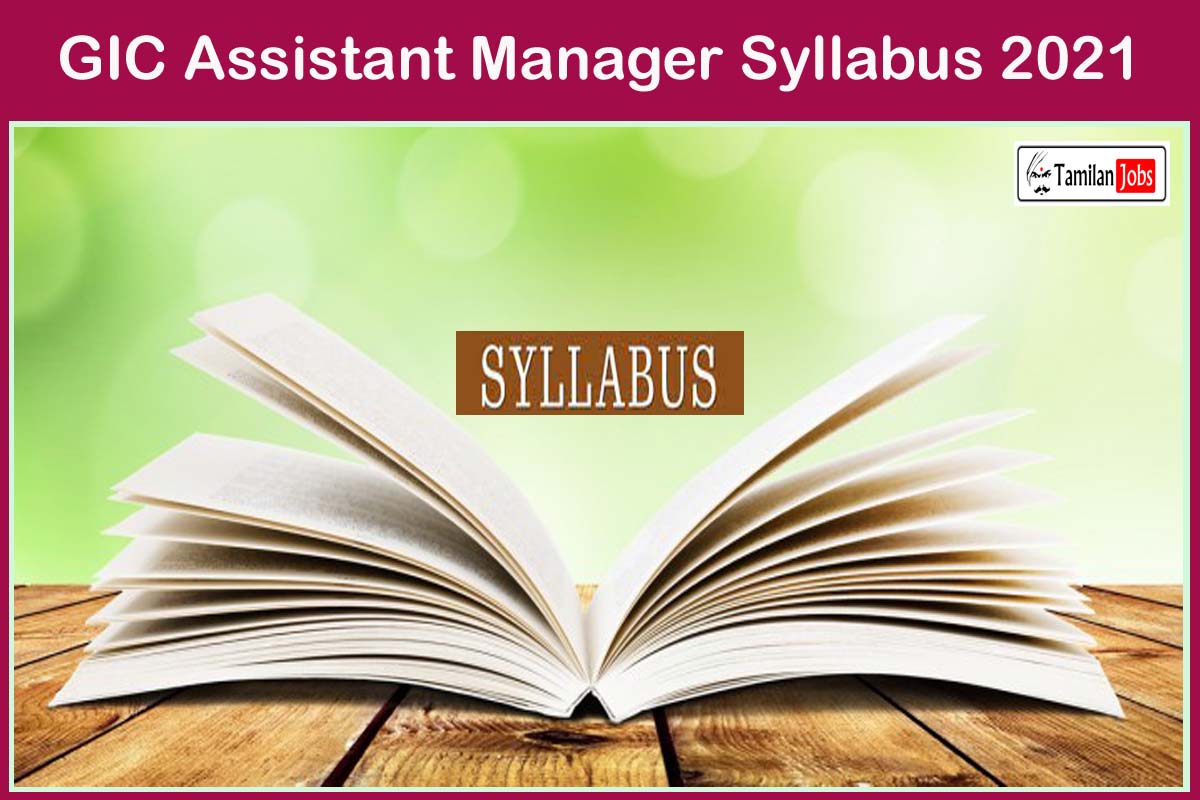 Gic Assistant Manager Syllabus 2021