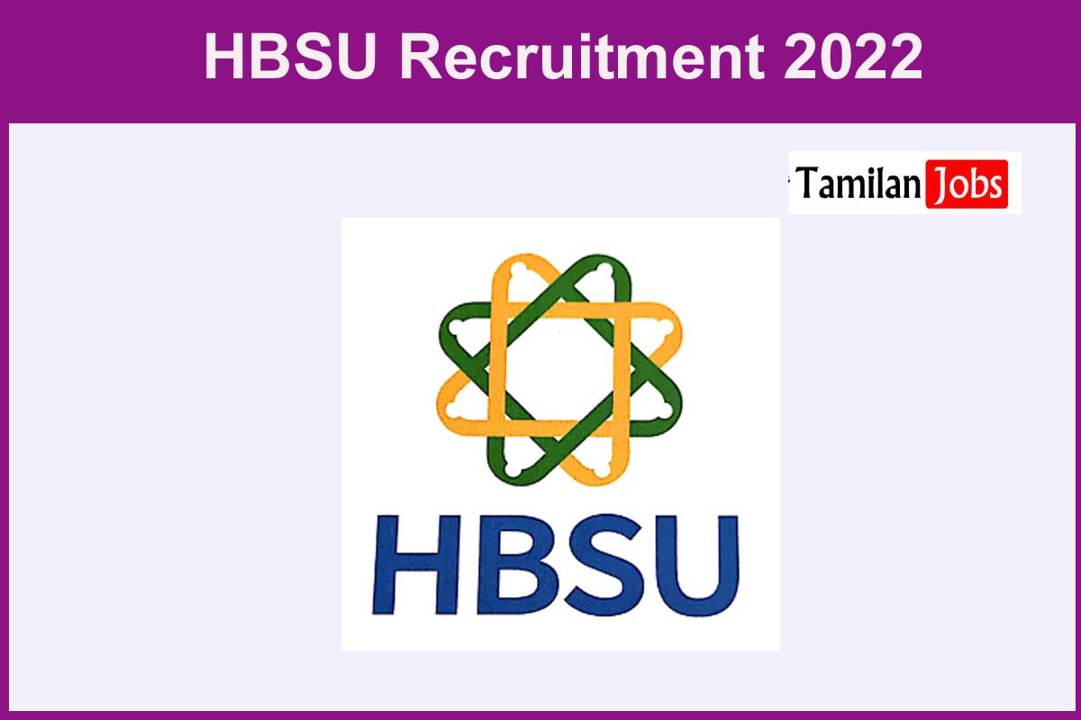 HBSU Recruitment 2022