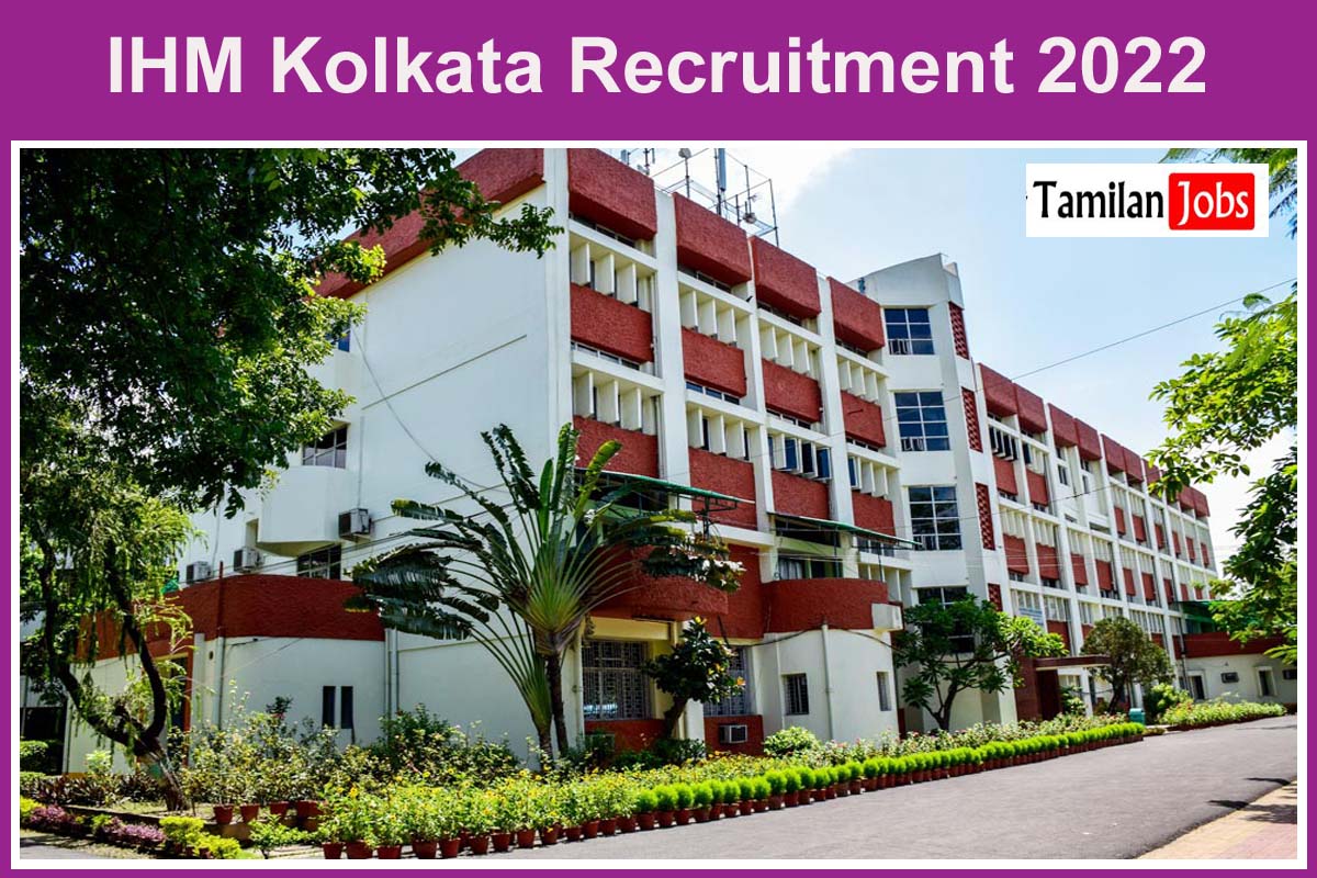 IHM Kolkata Recruitment 2022