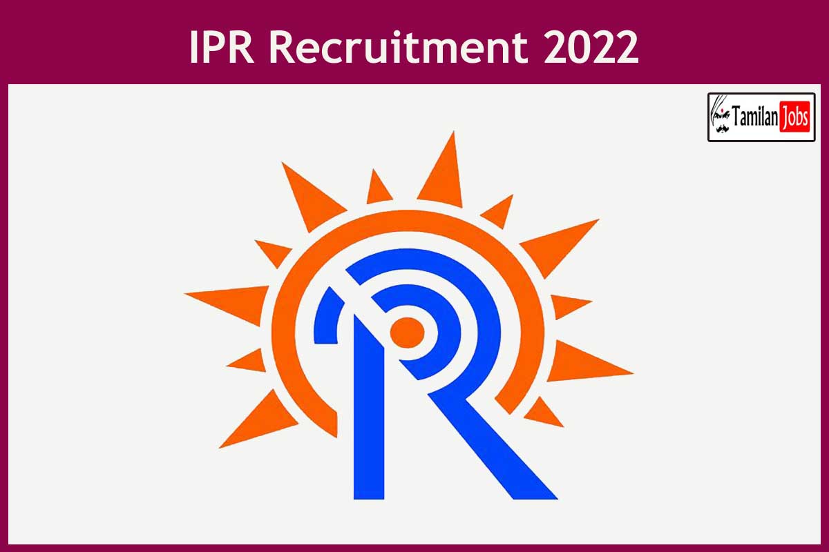 IPR Recruitment 2022