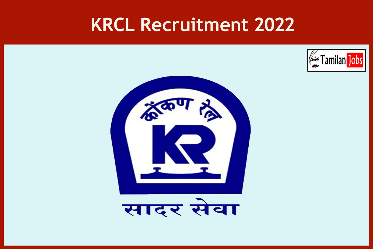 Krcl Recruitment 2022