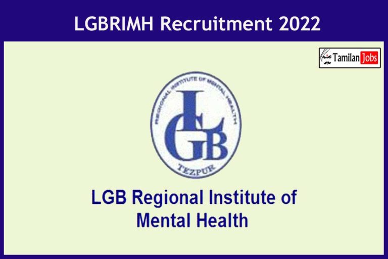 LGBRIMH Recruitment 2022