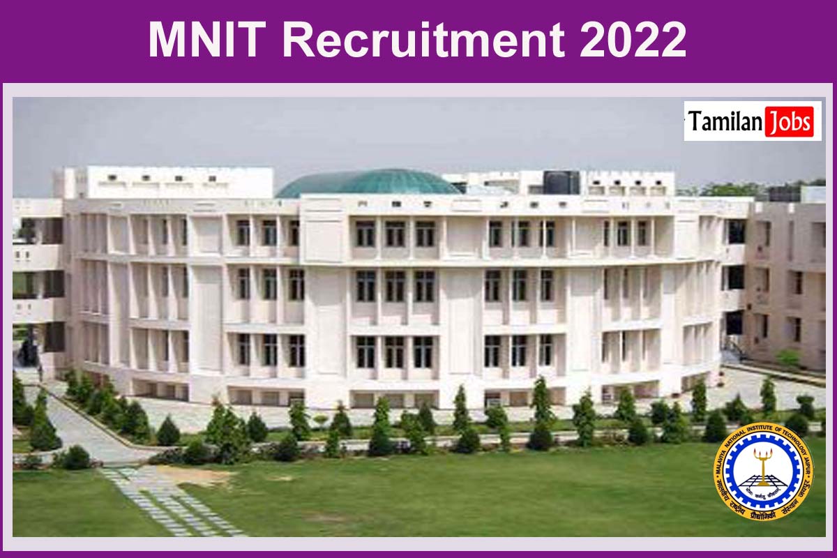 MNIT Recruitment 2022
