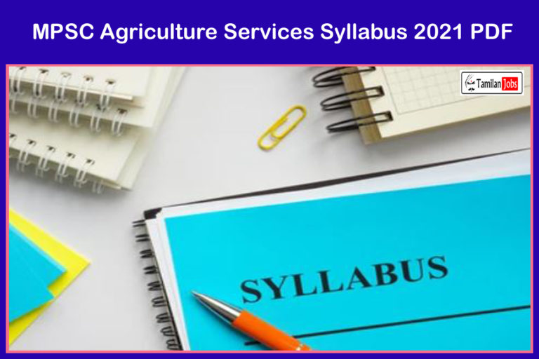 MPSC Agriculture Services Syllabus 2021 PDF