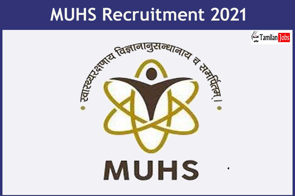 MUHS Recruitment 2021