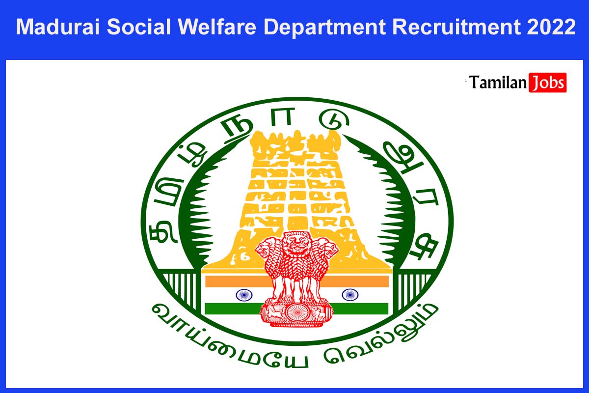 Madurai Social Welfare Department Recruitment 2022