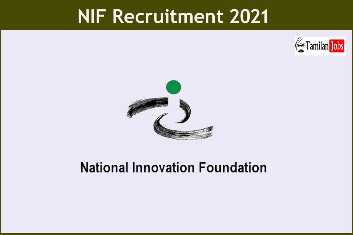 NIF Recruitment 2021