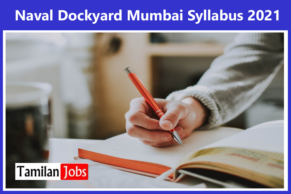 Naval Dockyard Mumbai Syllabus 2021