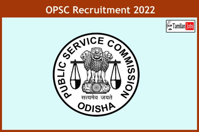 OPSC Recruitment 2022