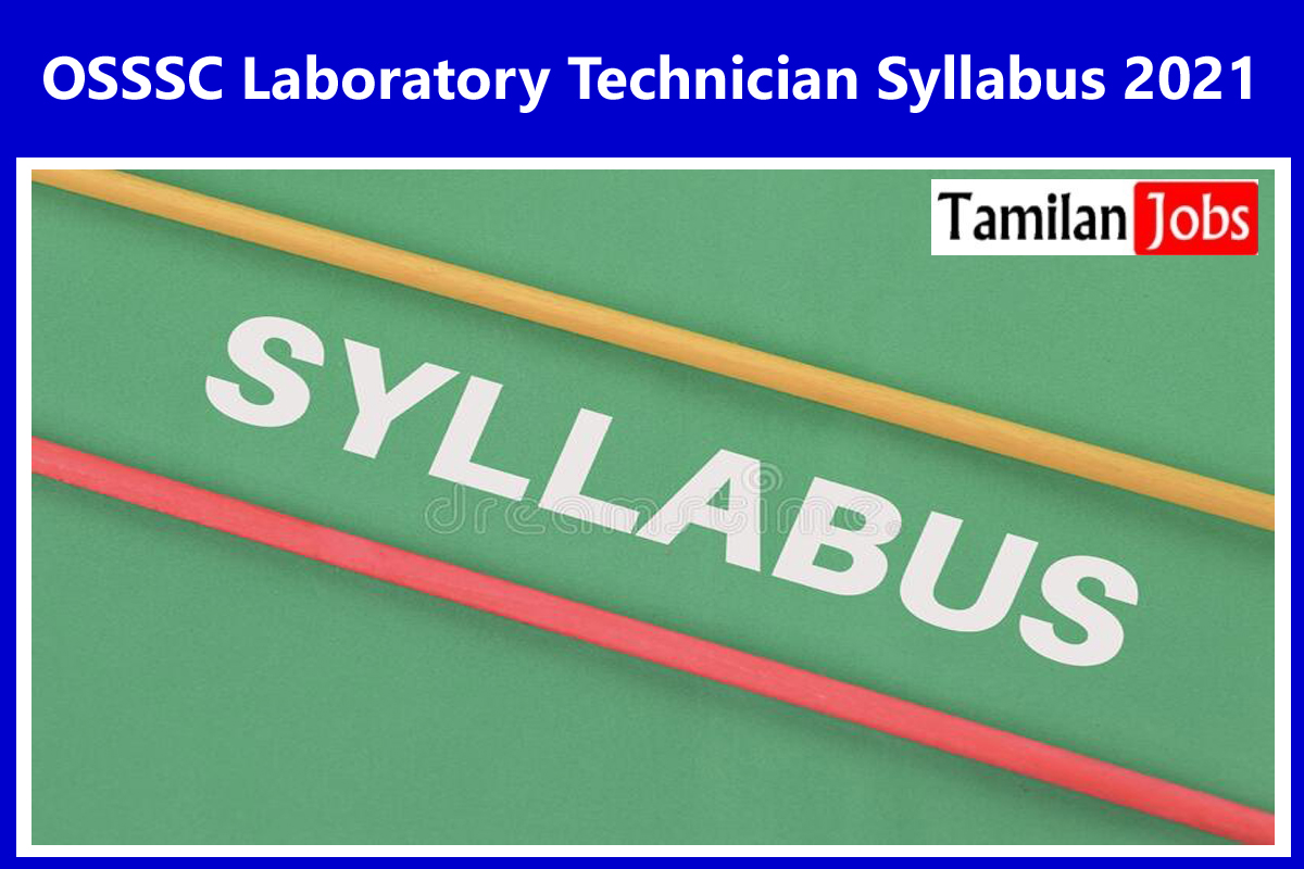 OSSSC Laboratory Technician Syllabus 2021