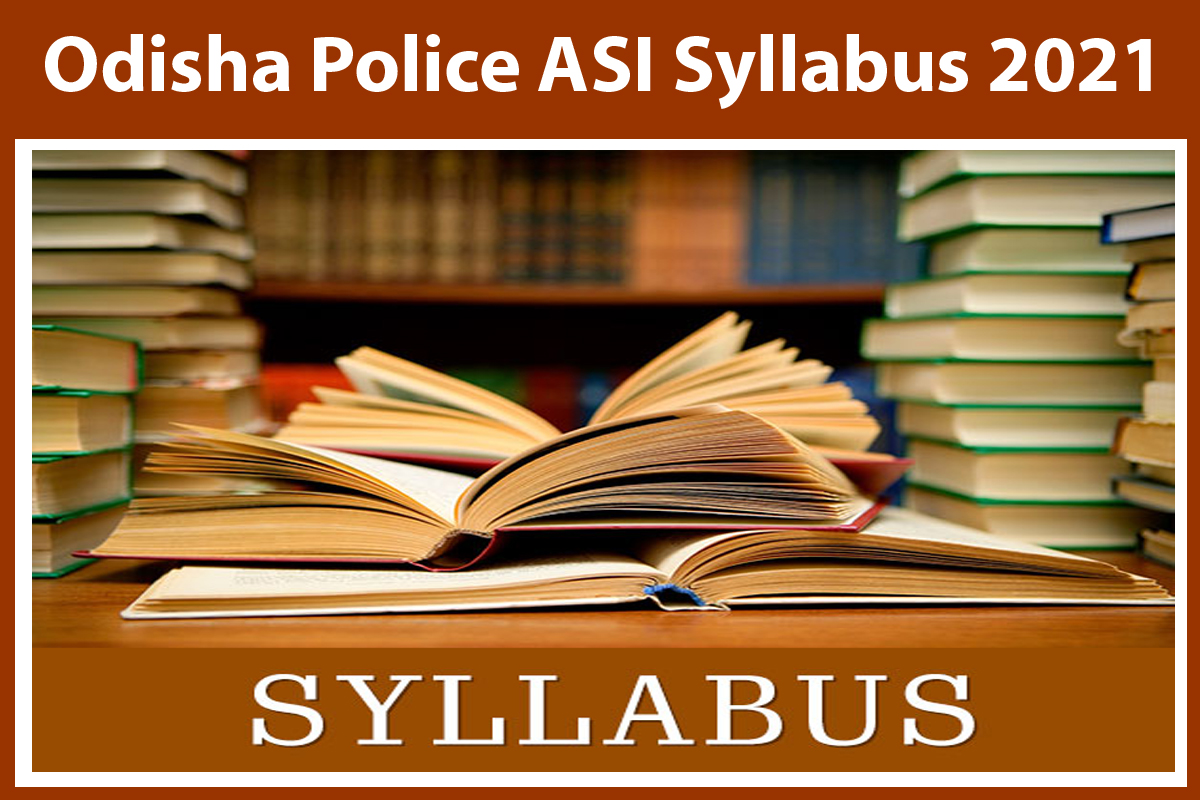 Odisha Police ASI Syllabus 2021