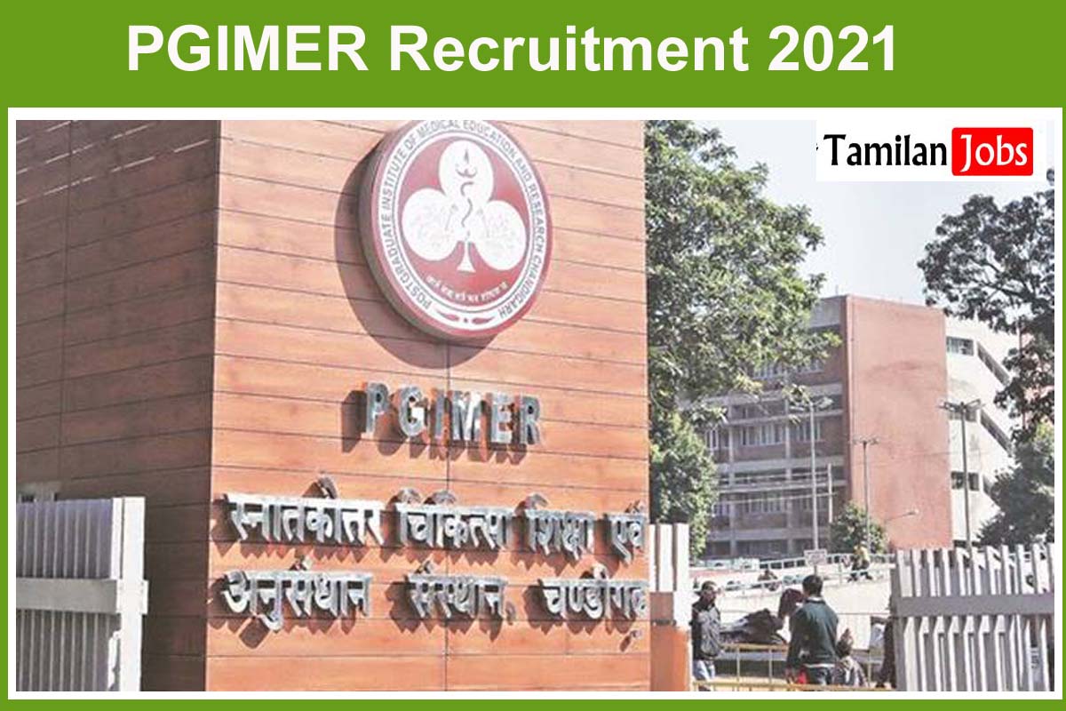 PGIMER Recruitment 2021