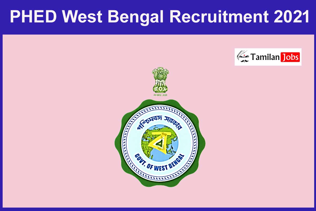 PHED West Bengal Recruitment 2021