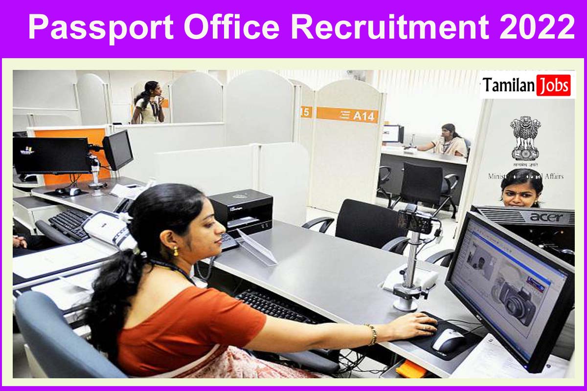 Passport Office Recruitment 2022