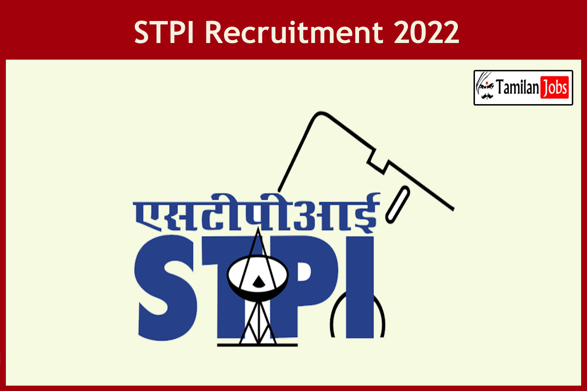 STPI Recruitment 2022