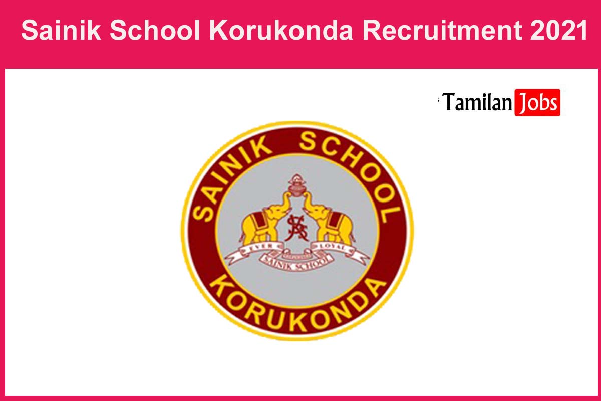 Sainik School Korukonda Recruitment 2021