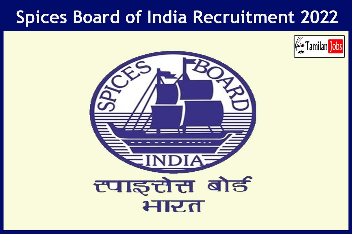 Spices Board Of India Recruitment 2022