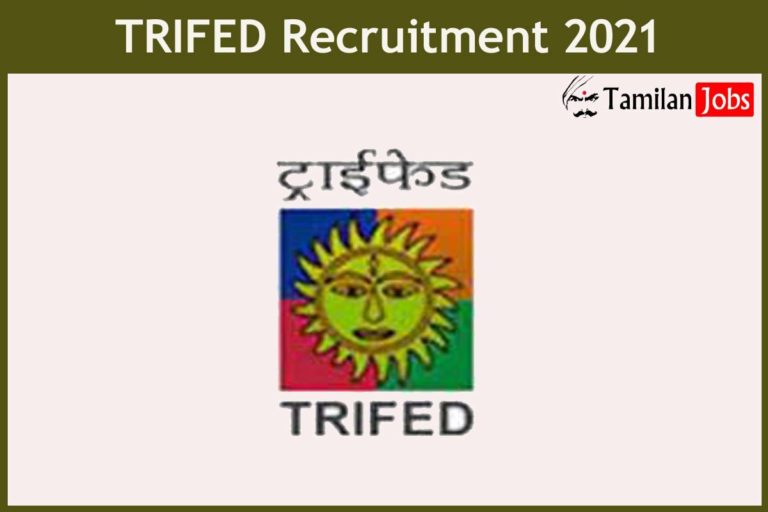 TRIFED Recruitment 2021