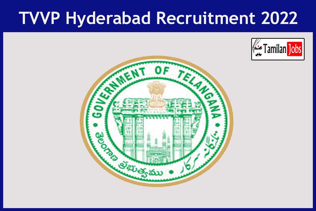 TVVP Hyderabad Recruitment 2022