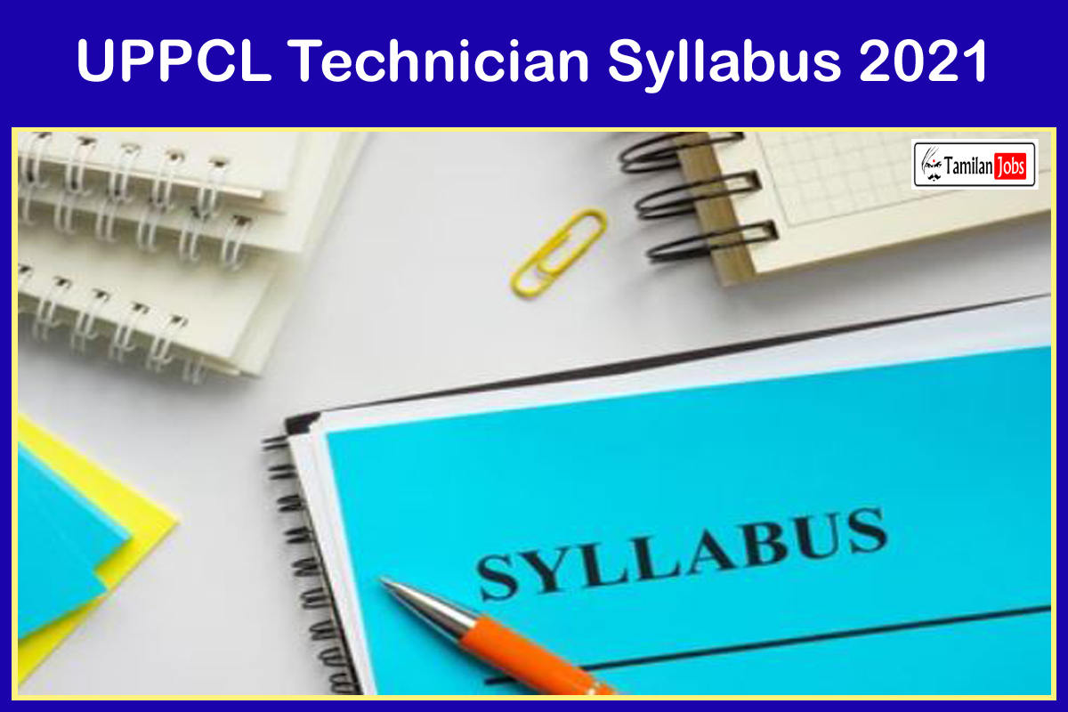 UPPCL Technician Syllabus 2021