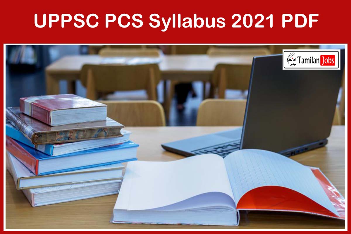 UPPSC PCS Syllabus 2021 PDF