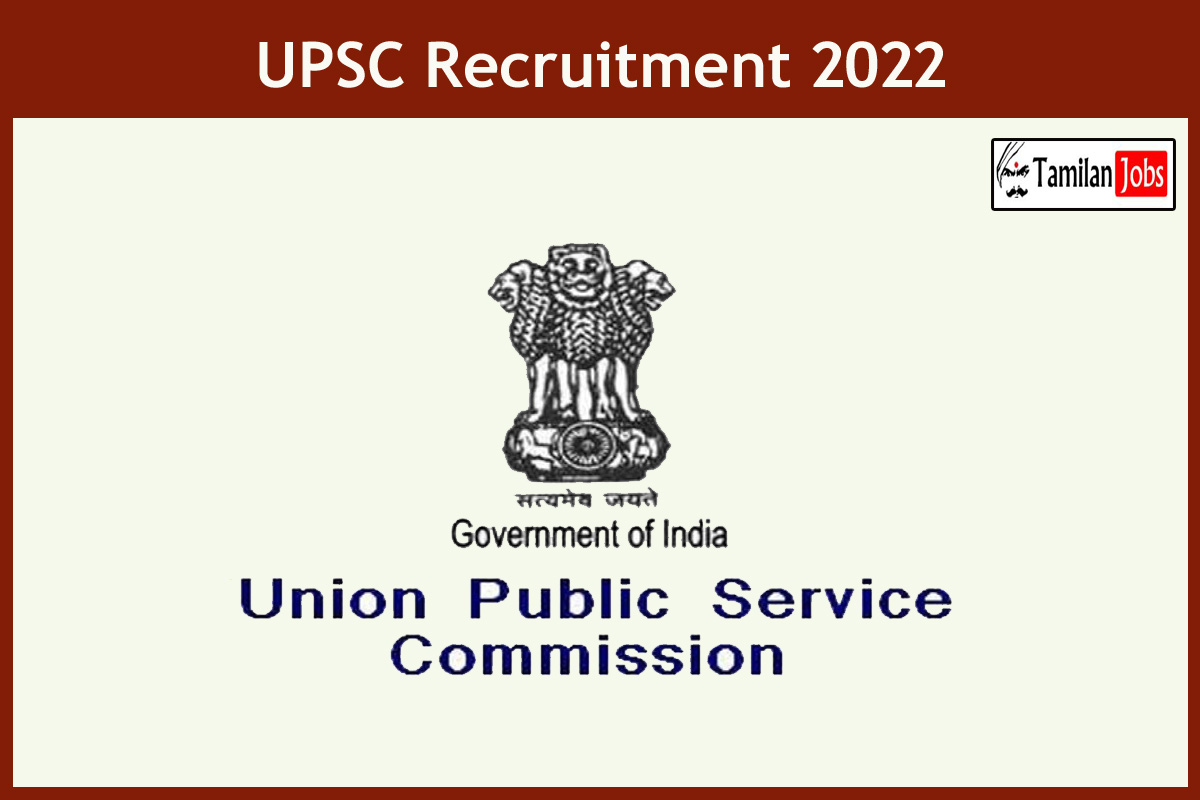 UPSC Recruitment 2022