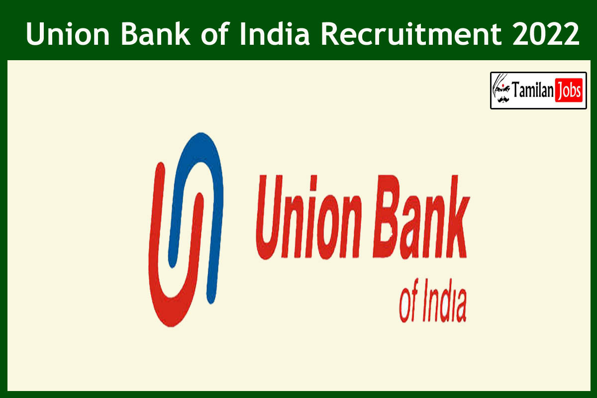 Union Bank of India Recruitment 2022