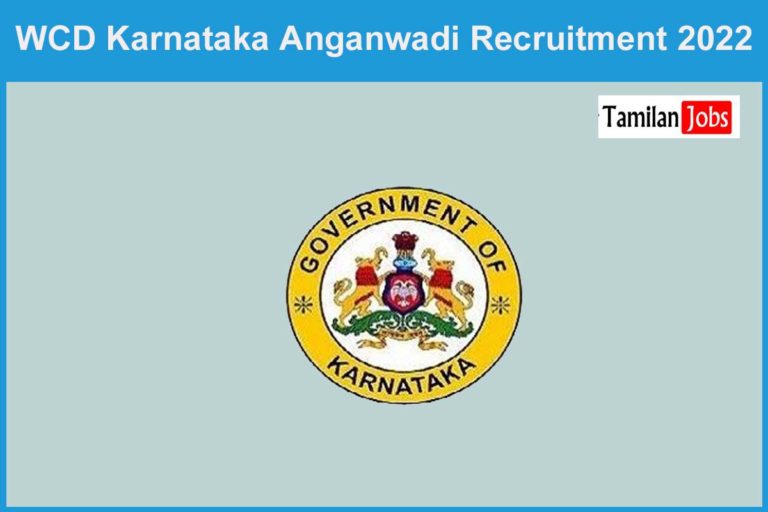 WCD Karnataka Anganwadi Recruitment 2022 Out – Apply Various Jobs