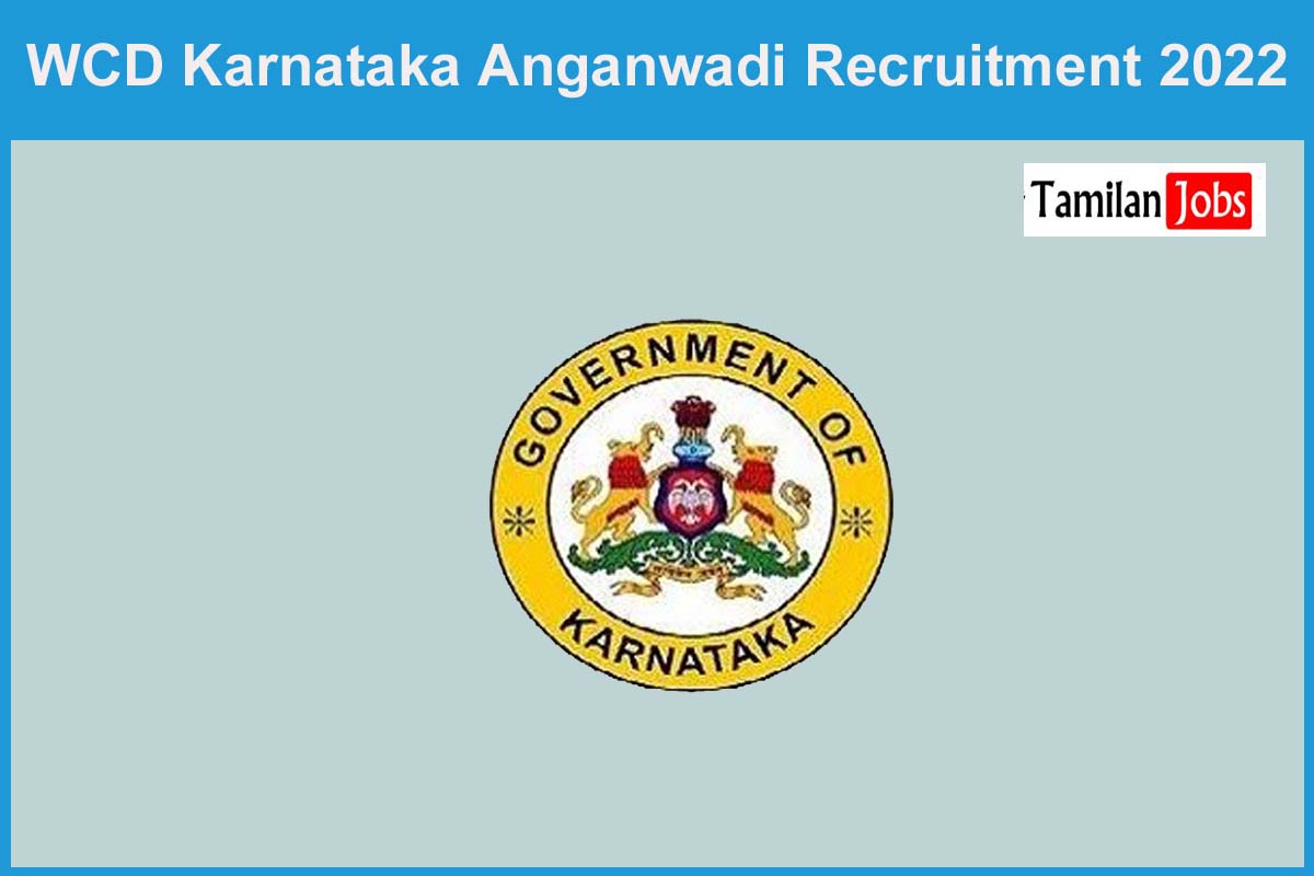WCD Karnataka Anganwadi Recruitment 2022