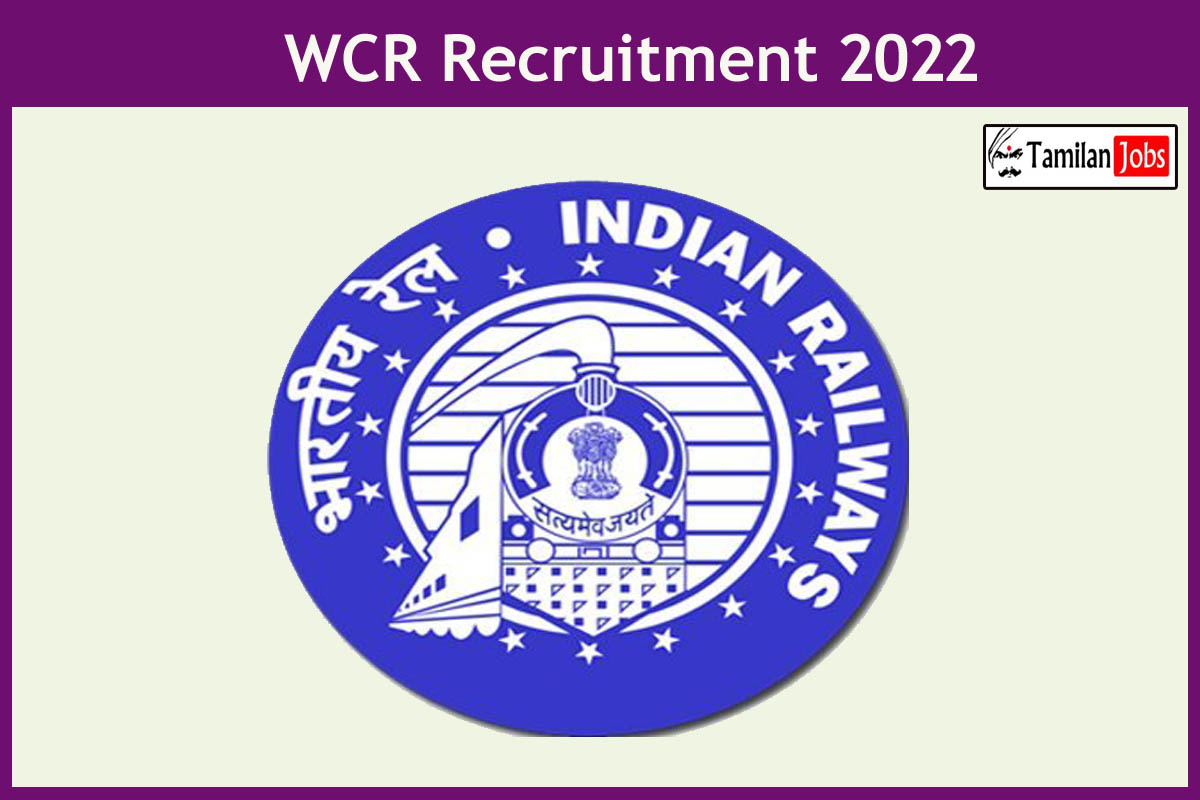 WCR Recruitment 2022 