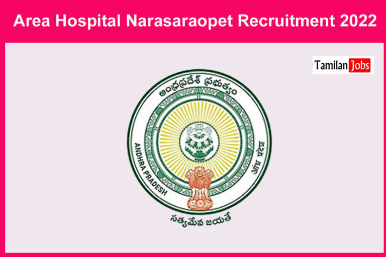 Area Hospital Narasaraopet Recruitment 2022