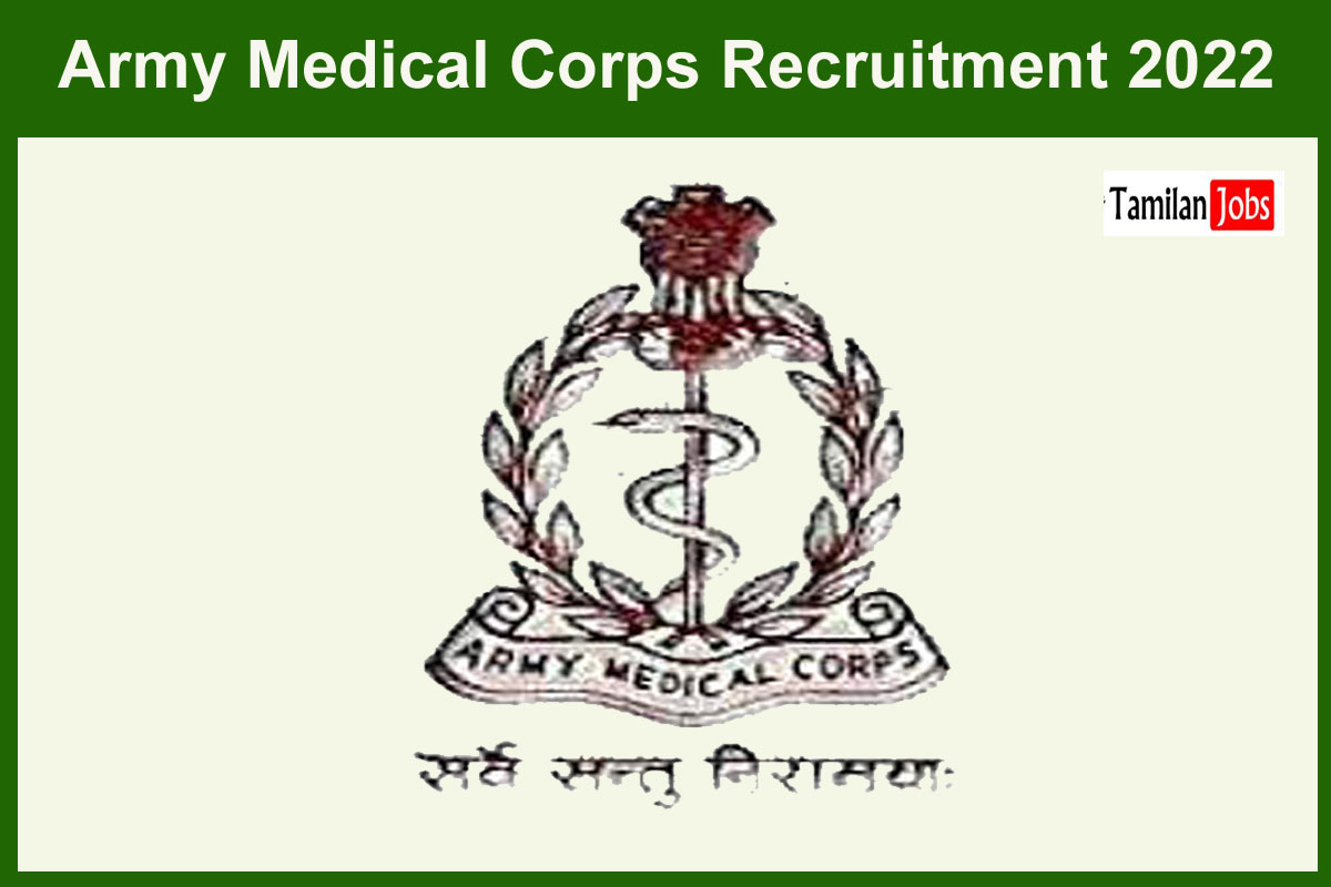 Army Medical Corps Recruitment 2022