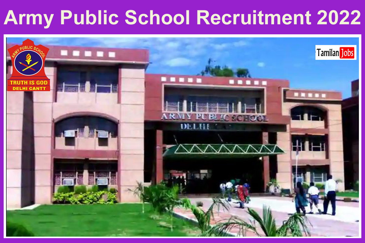 Army Public School Recruitment 2022