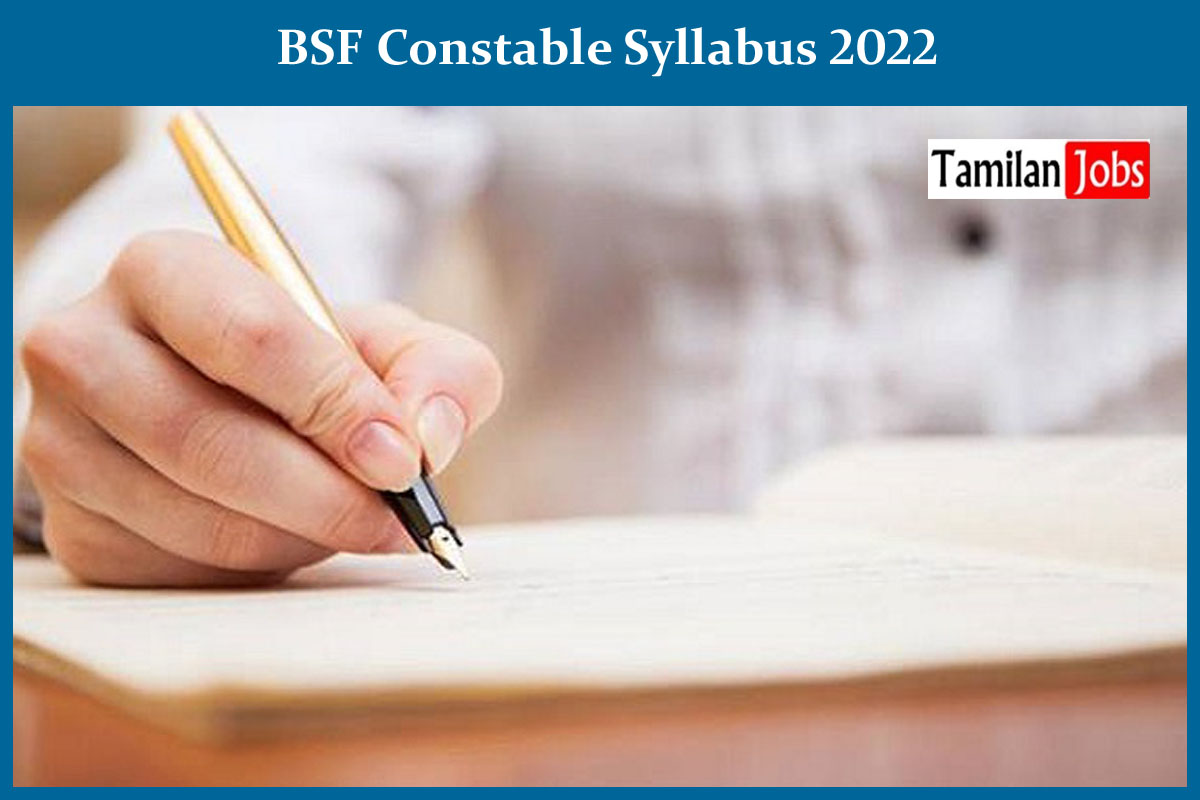BSF Constable Syllabus 2022