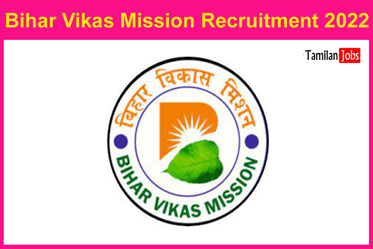 Bihar Vikas Mission Recruitment 2022