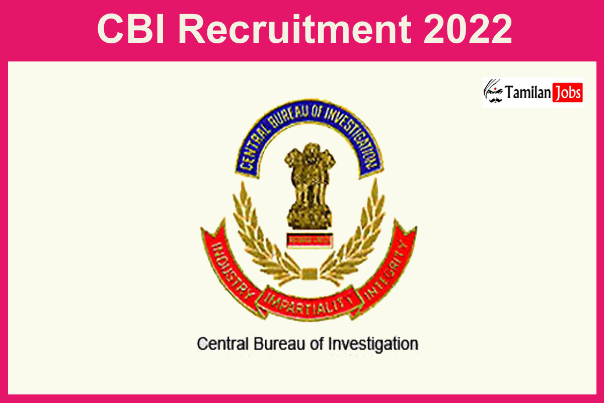 CBI Recruitment 2022