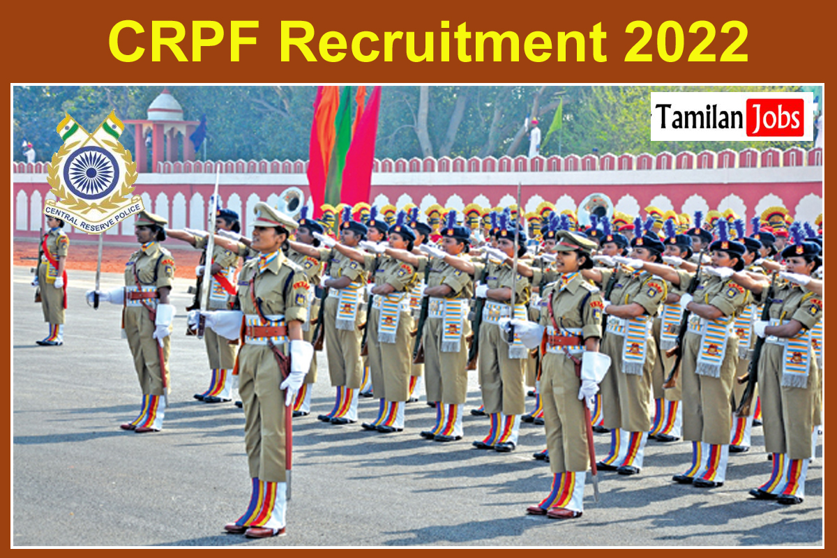CRPF Recruitment 2022 - Tamilan Jobs CRPF Recruitment 2022